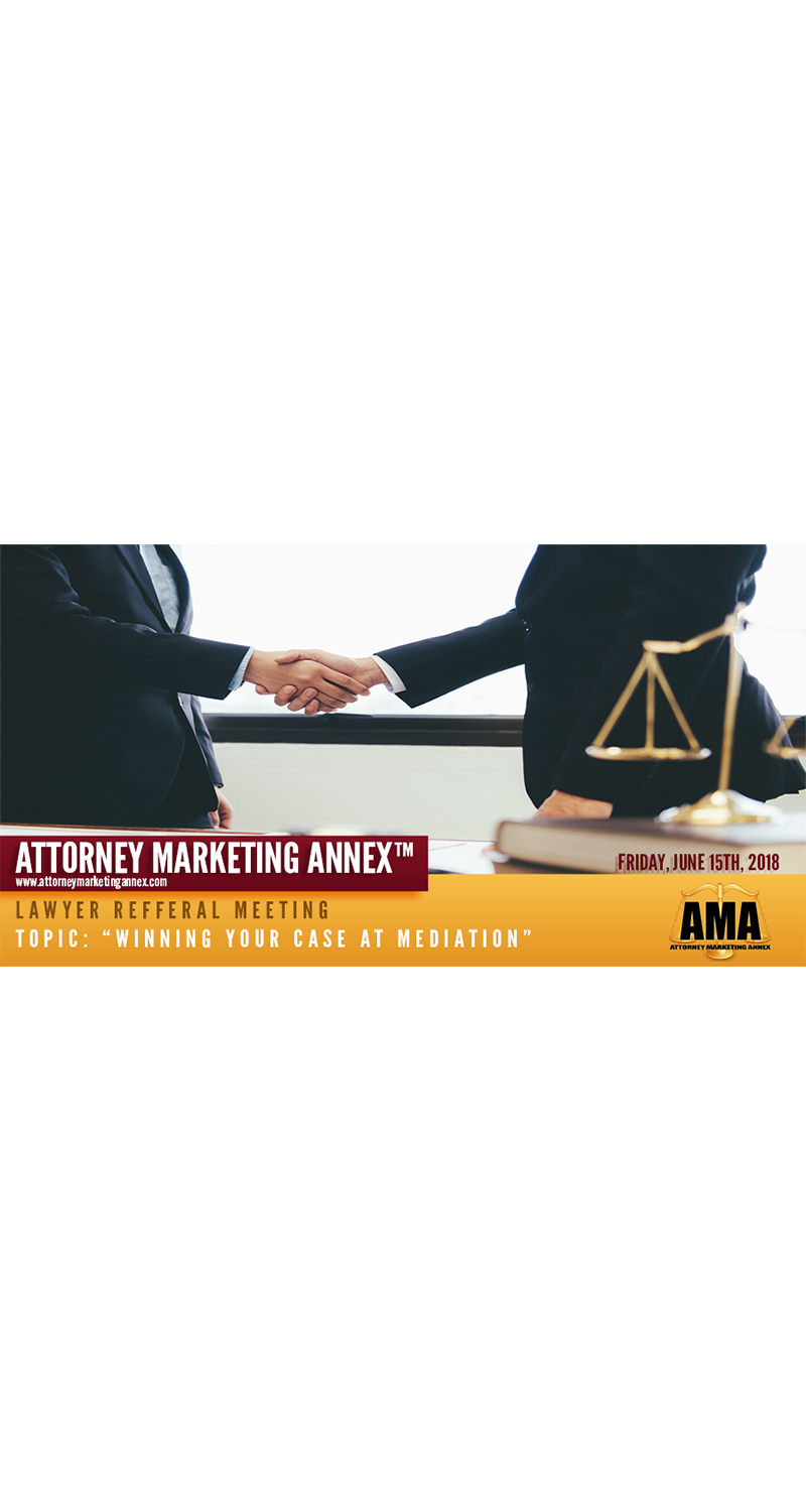 Attorney Marketing Annex Lawyer Referral Meeting, a Doral Chamber of Commerce event.