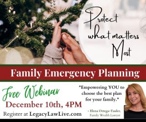 What is Estate Planning? Family Emergency Planning Webinar.