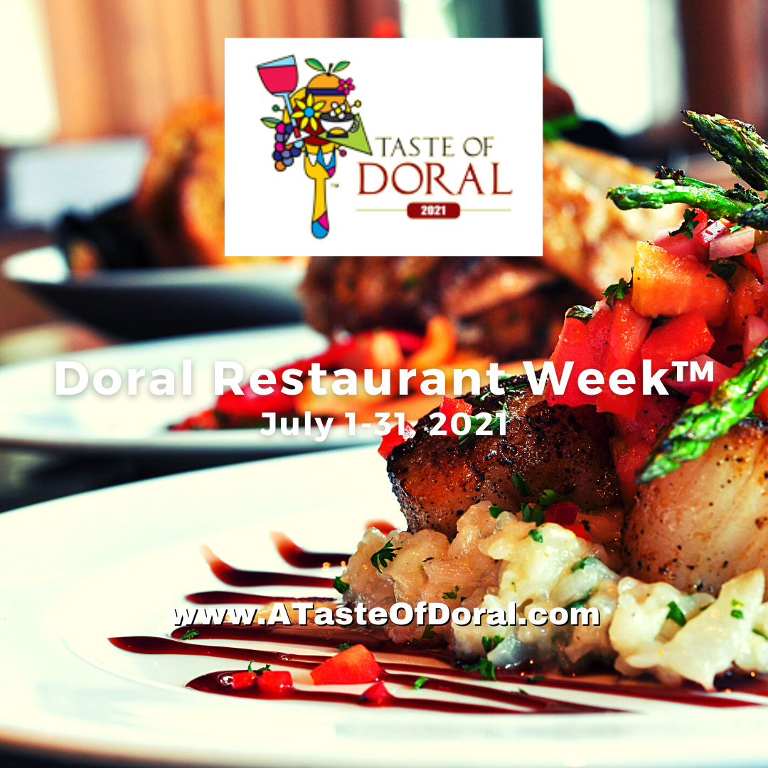 Taste of Doral 2021 - Doral's Finest Restaurants. Doral Chamber of Commerce.
