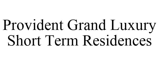 Provident Grand Luxury Short Term Residences Logo 2021