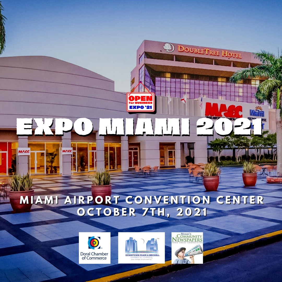ExpoMiami 2021 - Miami's Best Business Expo.