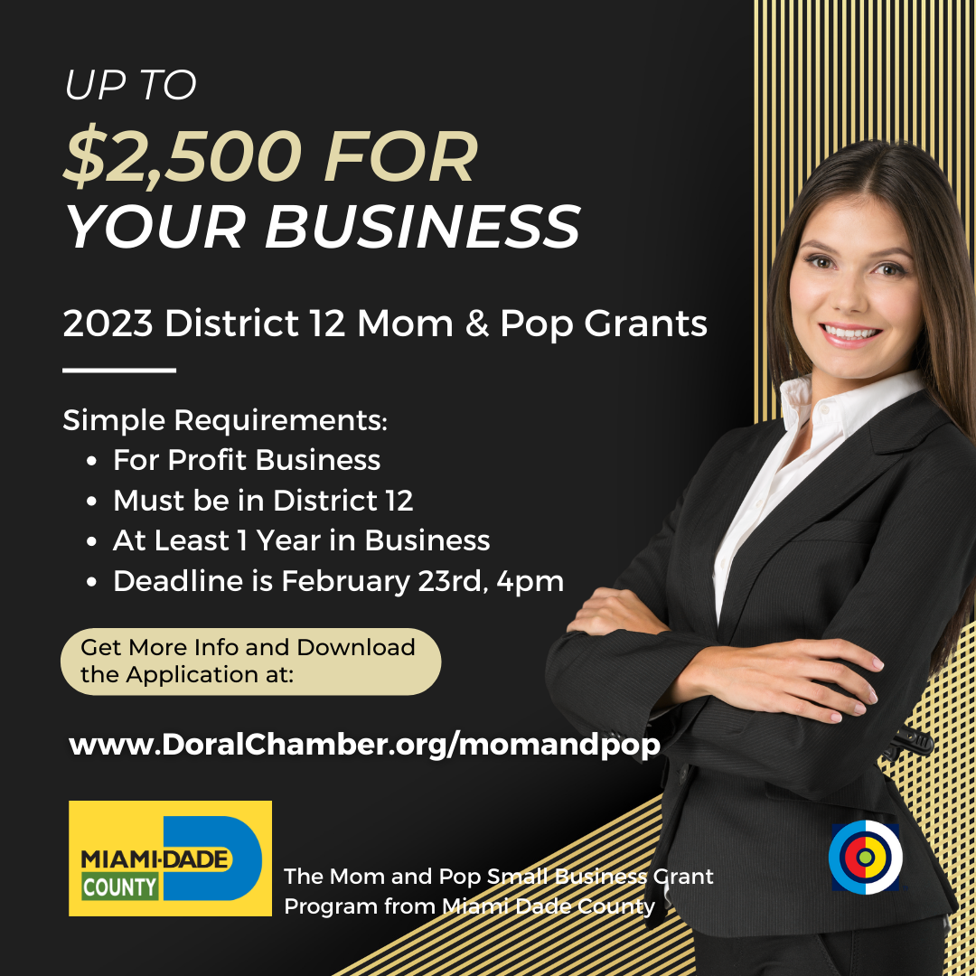 Miami-Dade County District 12 Mom and Pop Small Business Grant. Doral Chamber of Commerce.