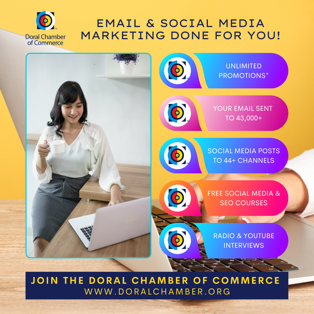 Social Media Marketing & Email Marketing Done for You with Doral Chamber Membership.