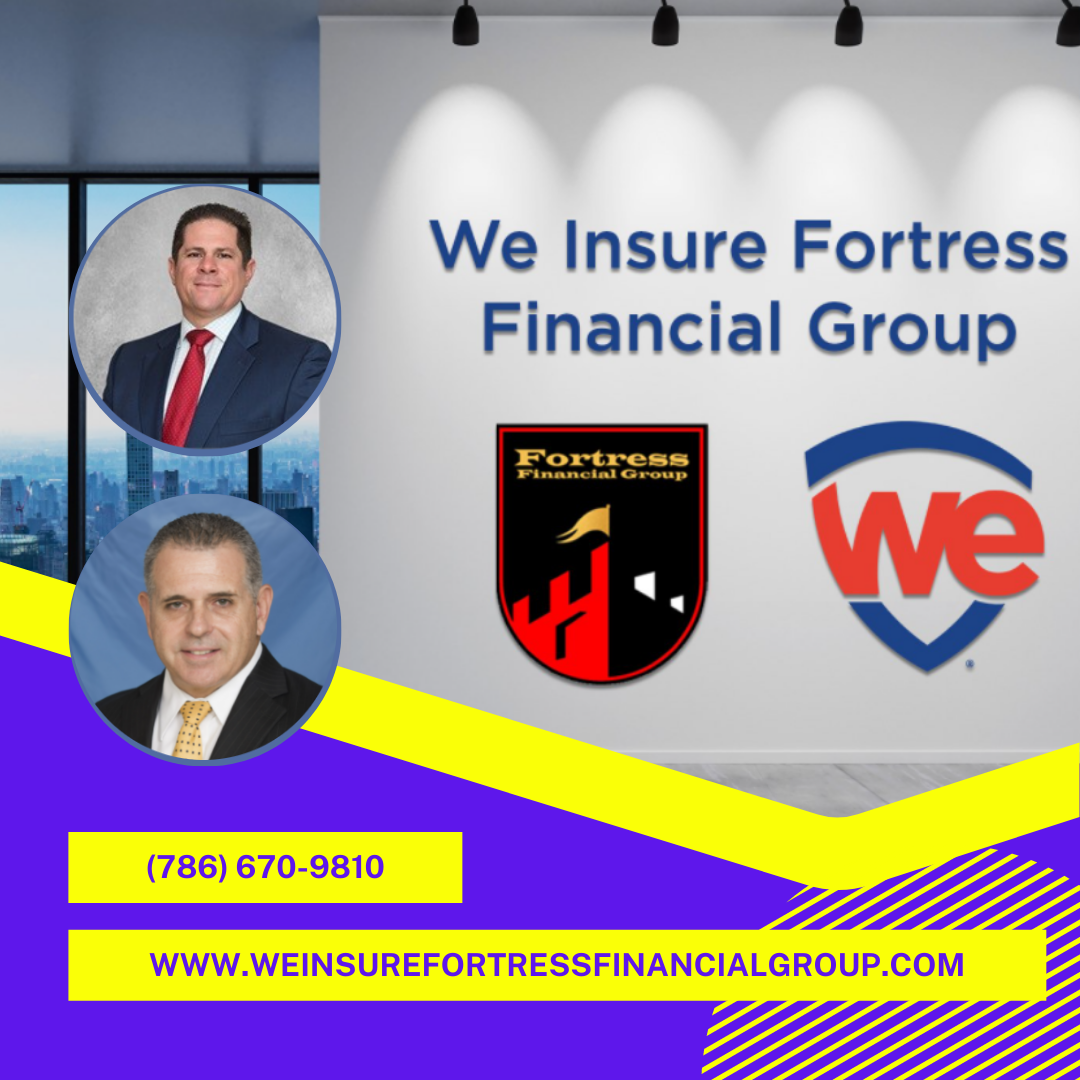 We Insure Fortress Financial Group @WeInsureFortressFinancialGroup @joseph.arbolaez Focused on making customer relationships the upmost importance, We Insure Fortress Financial Group is focused on providing customized insurance solutions to fit each customer’s unique needs and to protect their wealth. Call or email me today: Joe.Arbolaez@weinsuregroup.com (786) 670-9810