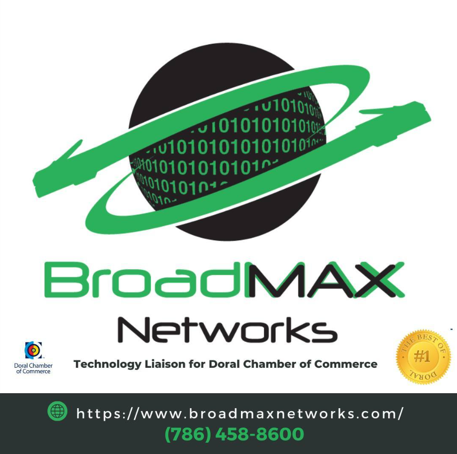 BroadMAX Networking Technology Liasion Doral Chamber