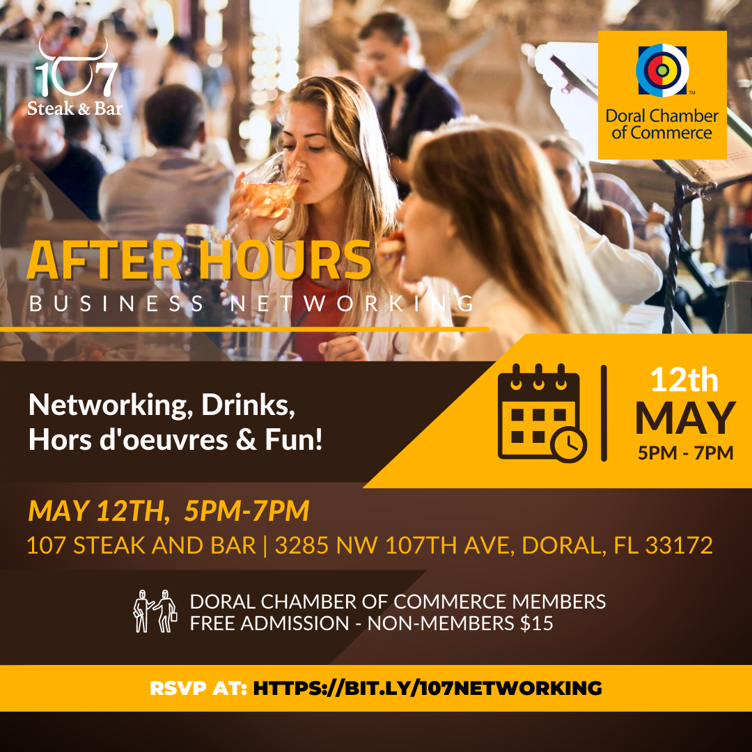 107 Steak and Bar After Hours Business Networking by Doral Chamber of Commerce.