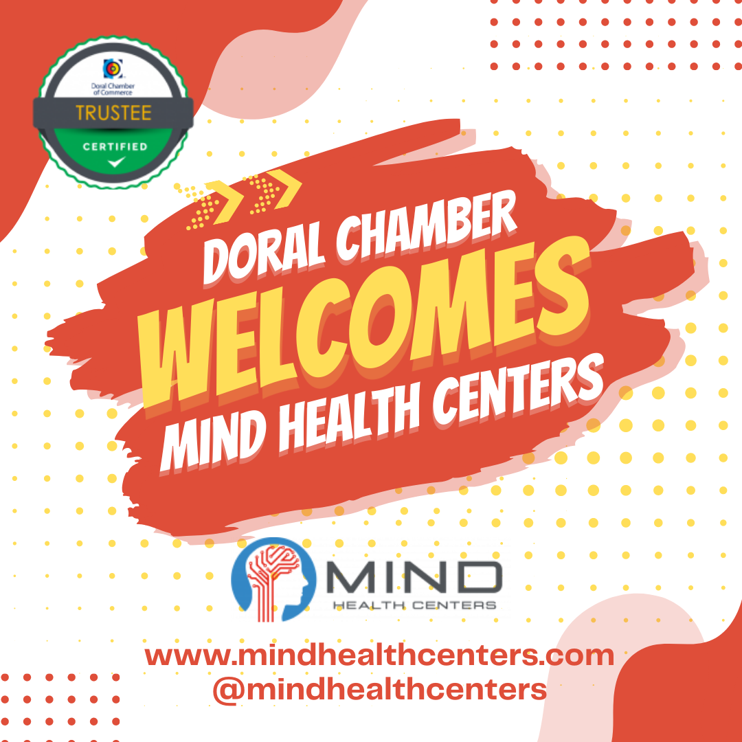 Doral Chamber Welcomes Mind Health Centers