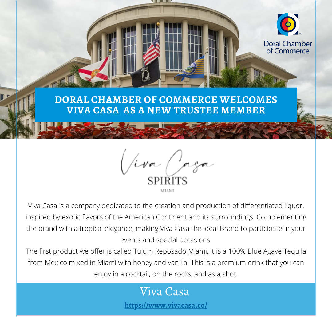Doral Chamber of Commerce Welcomes Viva Casa as a new trustee member