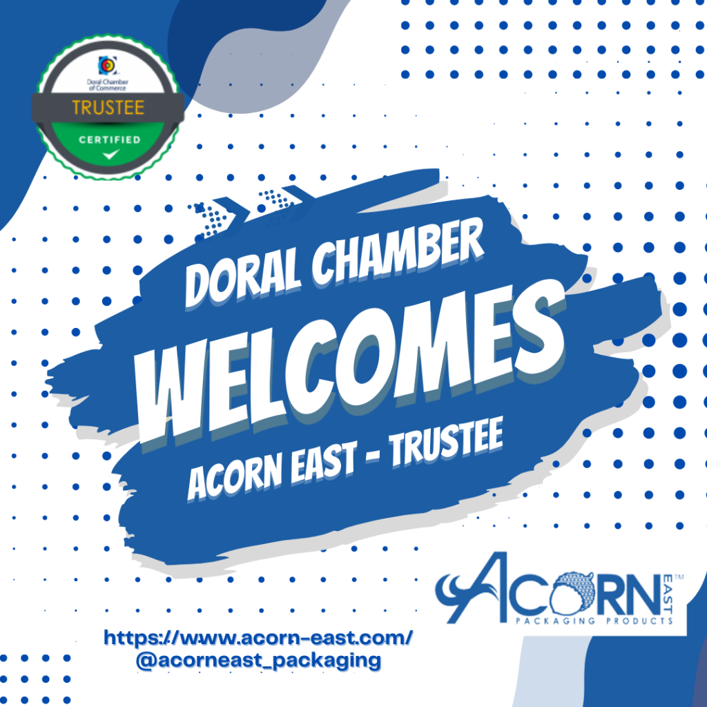 Doral Chamber of Commerce Welcomes back Acorn East Trust as a Trustee