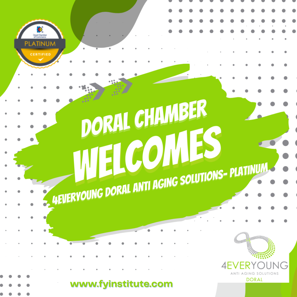 Doral Chamber of Commerce Proudly Welcomes 4EverYoung Doral Anti Aging Solutions