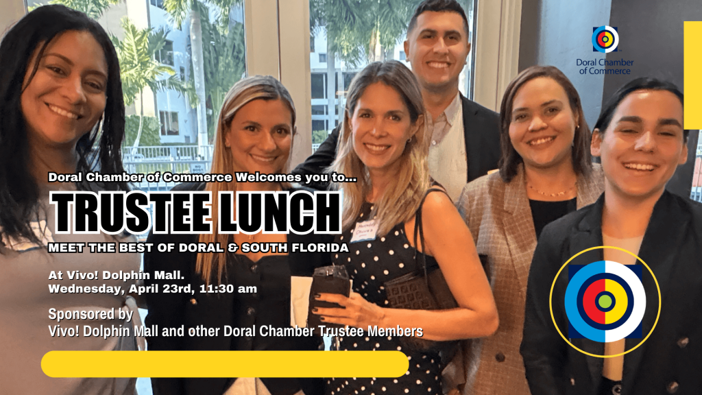 Doral Chamber Trustee Lunch at Vivo! Dolphin Mall.