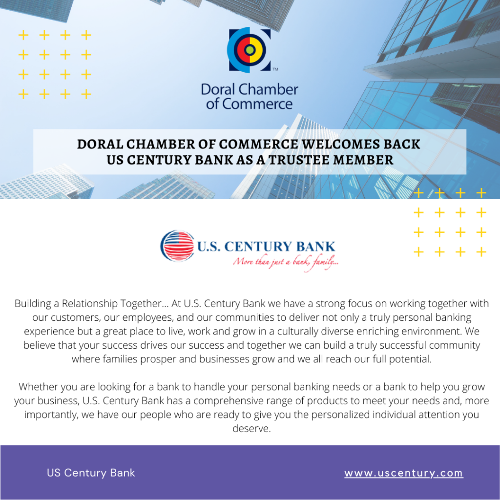 Doral Chamber of Commerce Welcomes Back US Century Bank as a Trustee Member