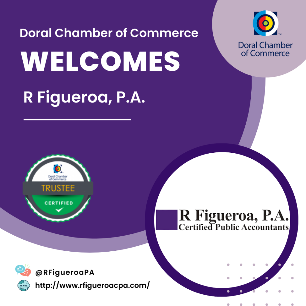 Doral Chamber of Commerce Proudly Welcomes back R Figueroa, P.A as a Trustee