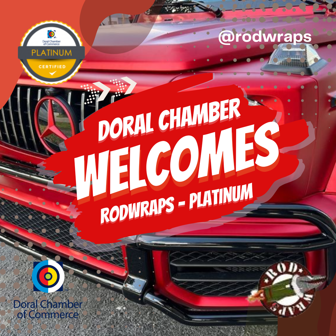 Rodwraps Doral Chamber of Commerce Welcomes Back