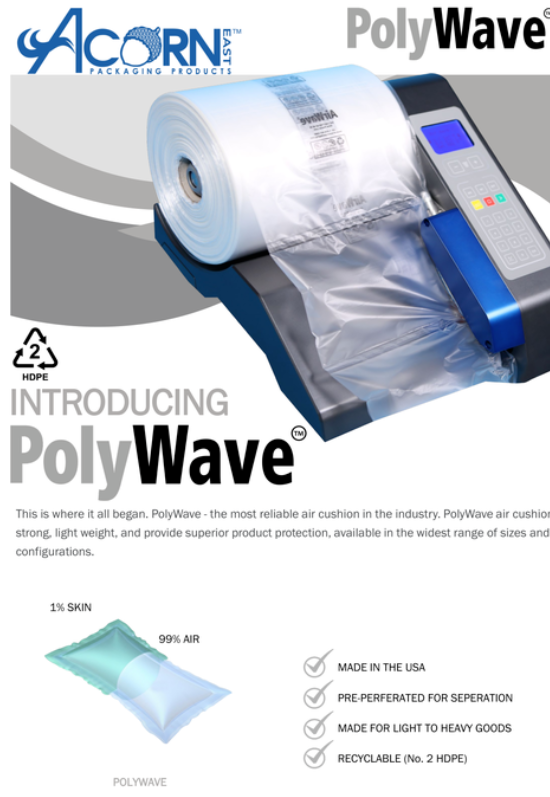 Acorn East Packaging PolyWave - The most reliable air cushion in the industry.