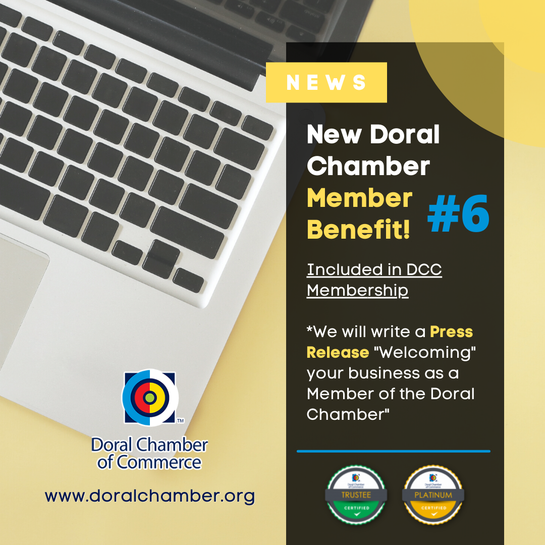 New Doral Chamber of Commerce Member Benefit #6