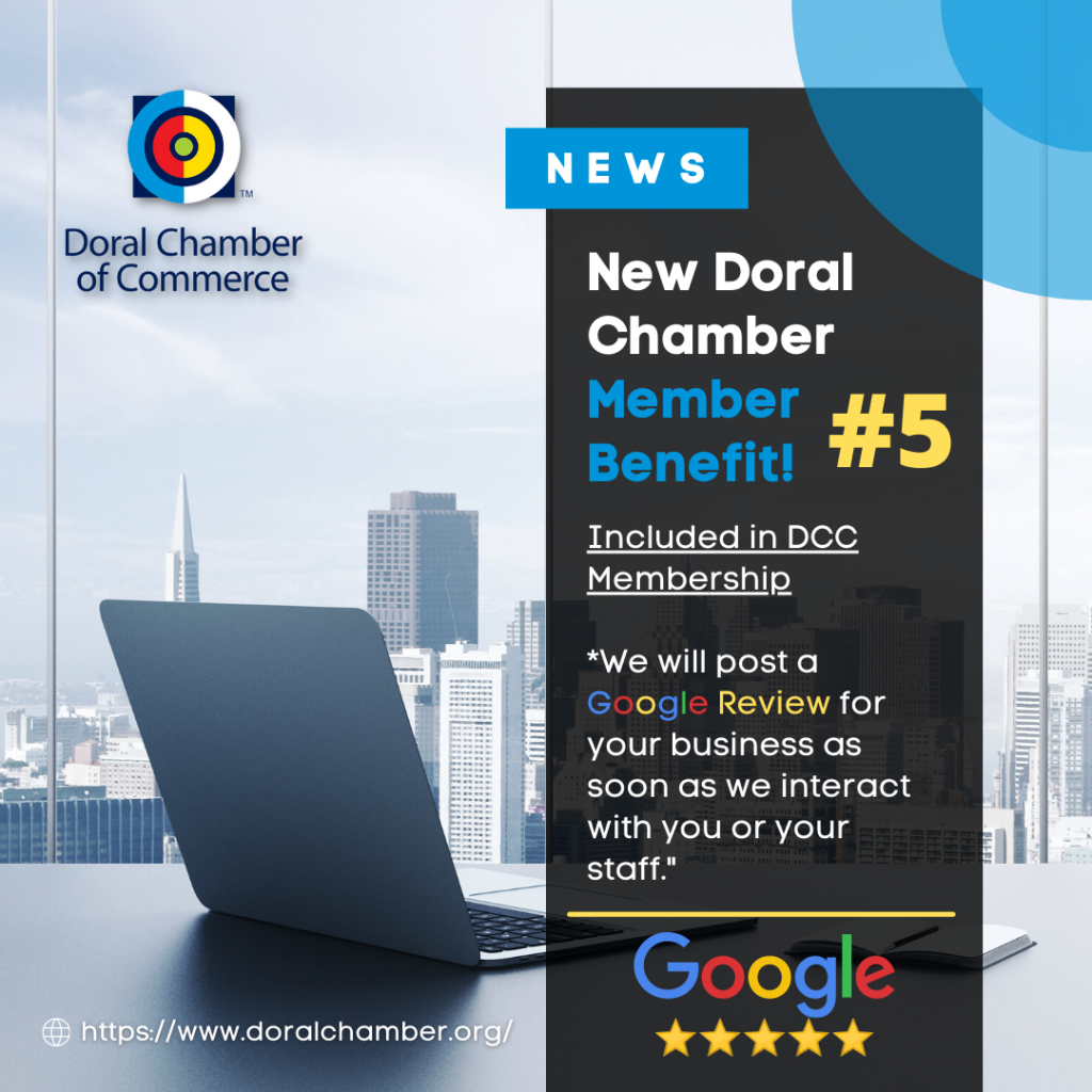 New Doral Chamber of Commerce Member Benefit #5