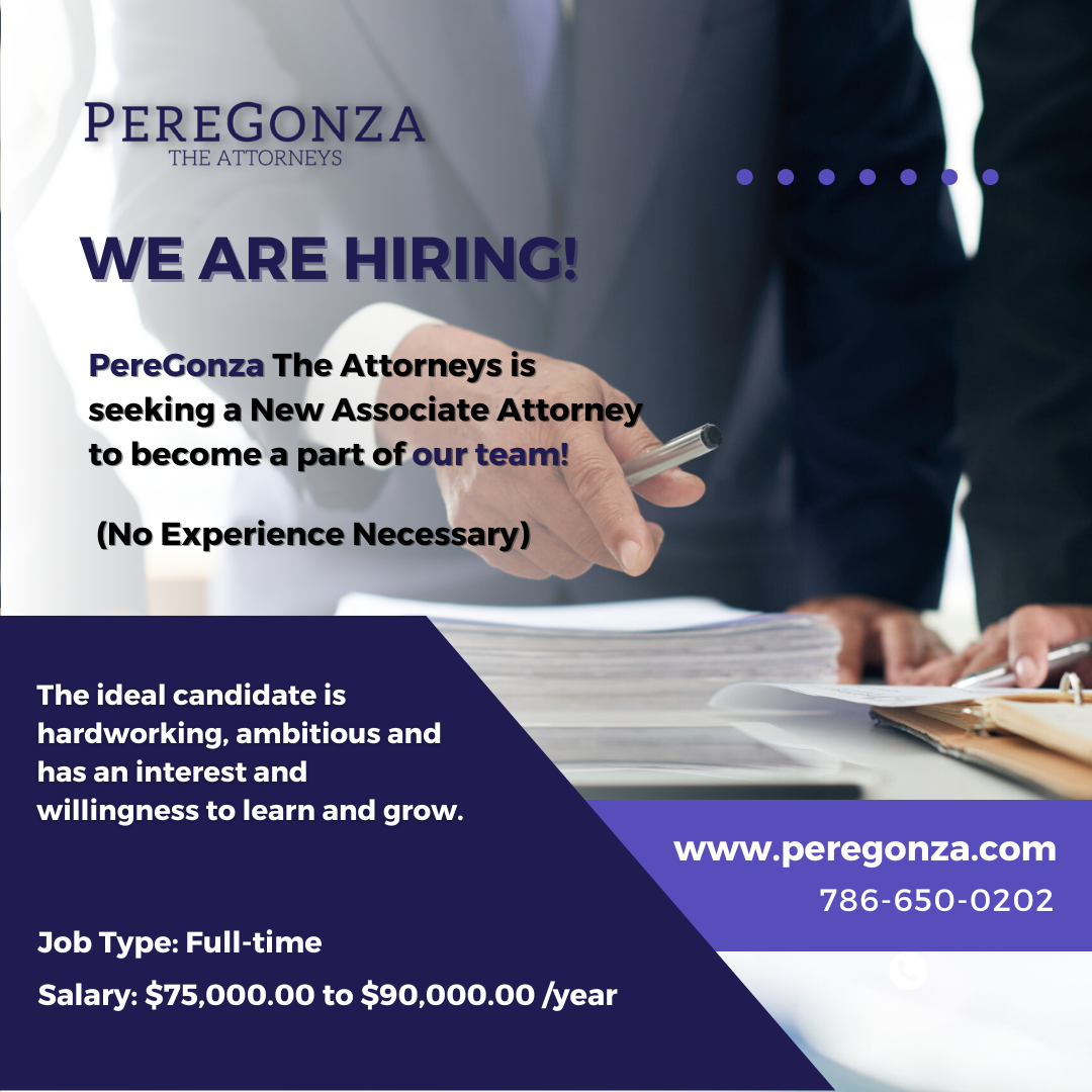 PereGonza The Attorneys is seeking a New Associate Attorney