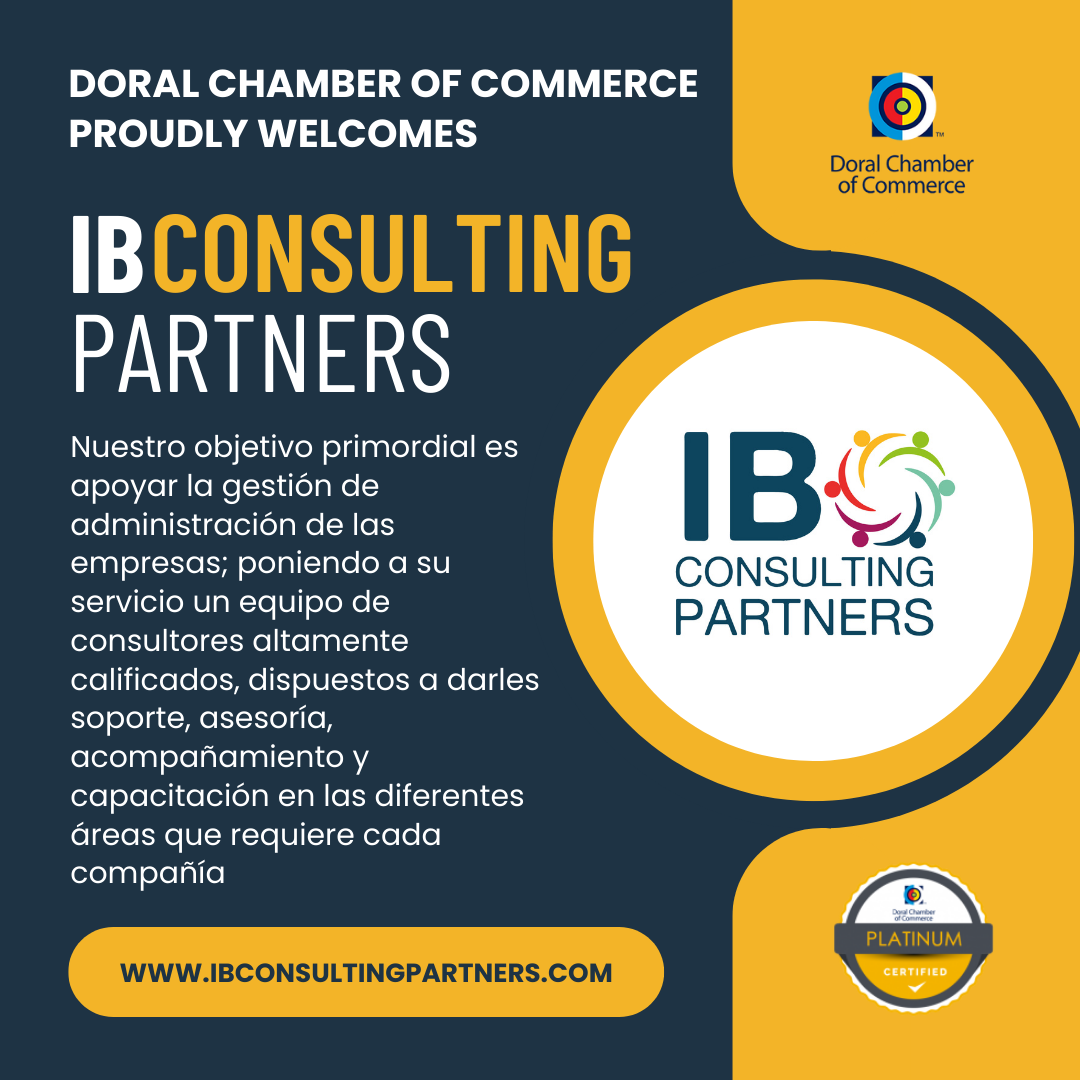 The Doral Chamber proudly Welcomes IB Consulting Partners as Platinum member.