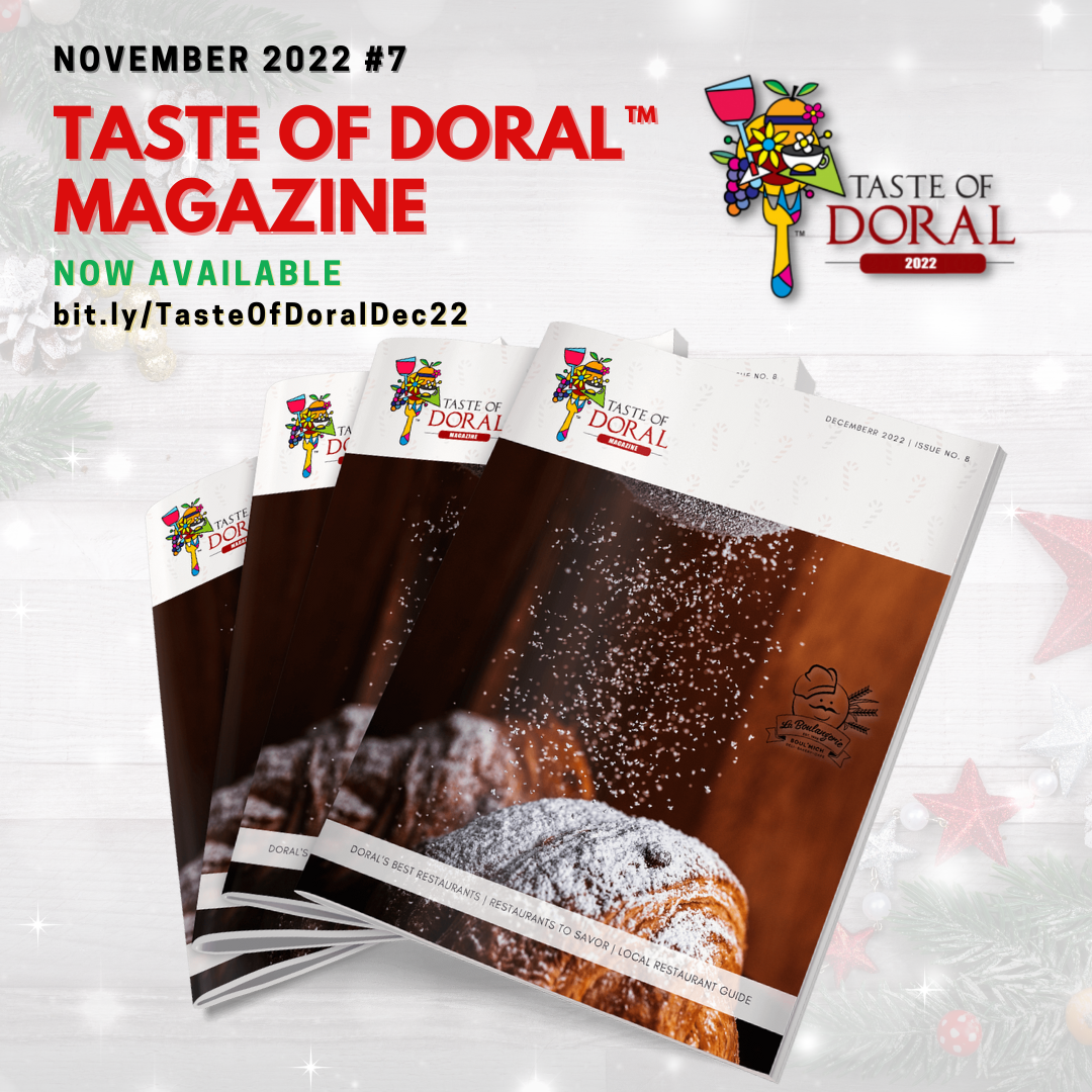 Taste of Doral™ Magazine December 2022 Issue #8