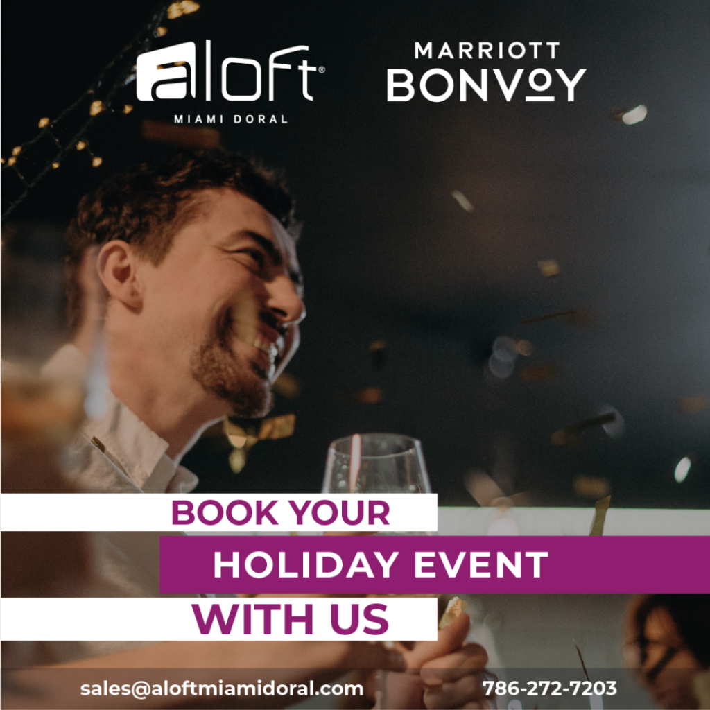 Aloft Miami Doral wants you to book your holdidays with them!
