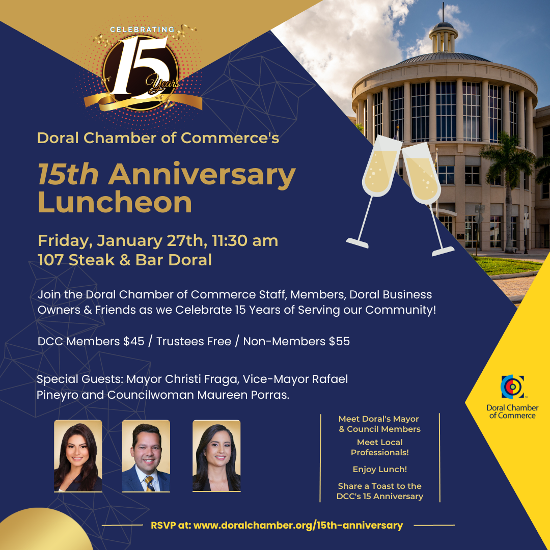Doral Chamber of Commerce's 15th Anniversary Luncheon at 107 Steak and Bar Doral