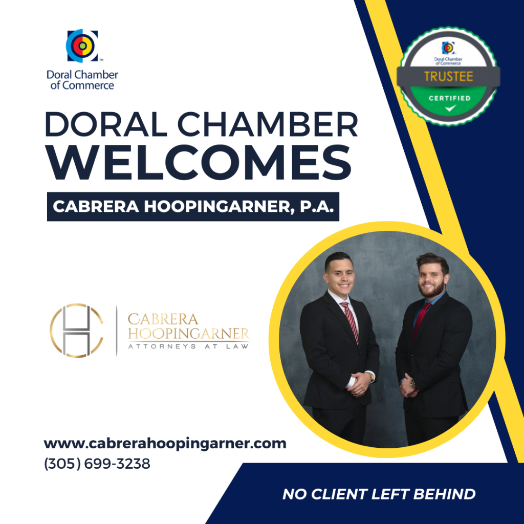 The Doral Chamber of Commerce Proudly Welcomes Cabrera Hoopingarner, P.A. as Trustee Members