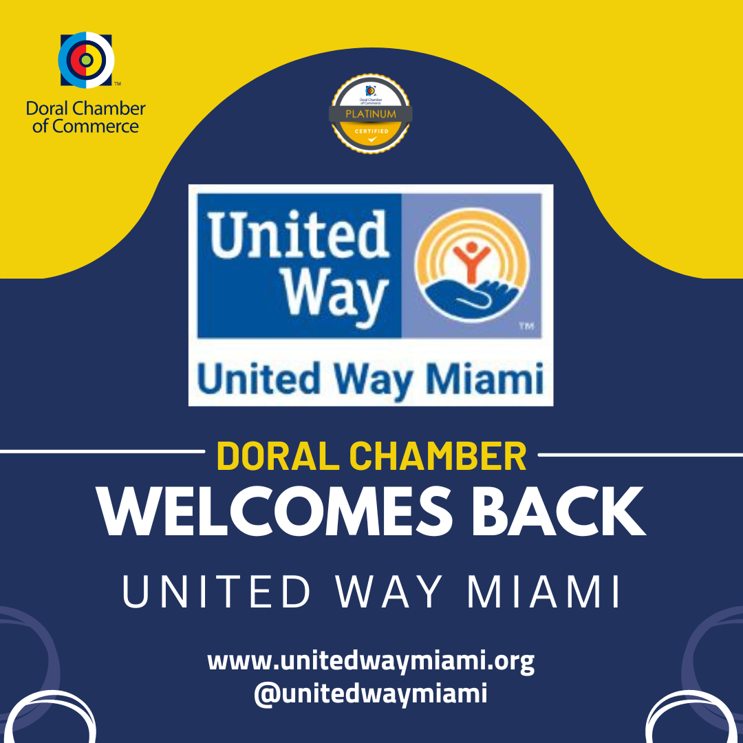 The Doral Chamber of Commerce Proudly Welcomes Back United Way Miami as a Platinum Member