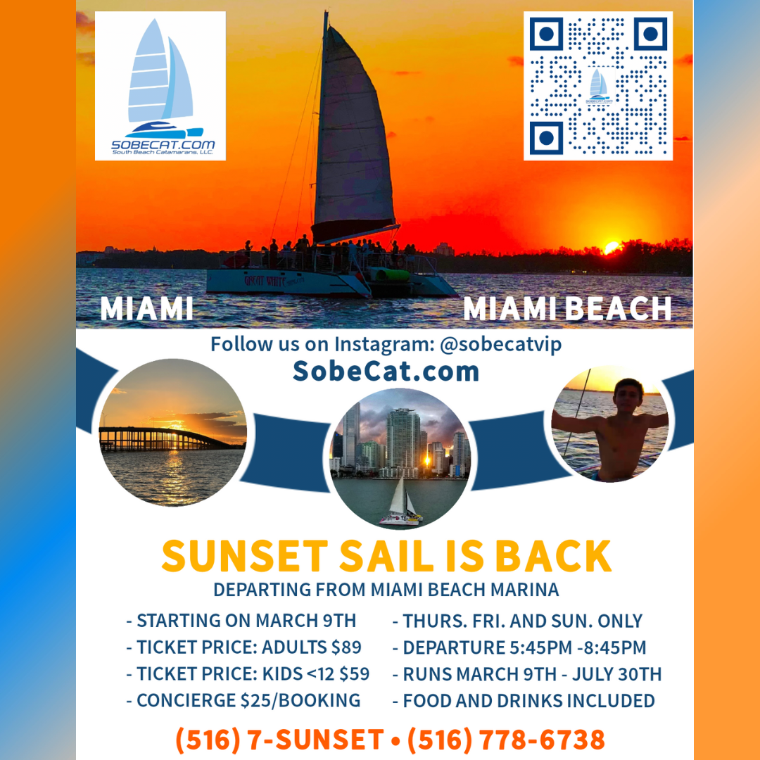 South beach catamaran Sunset Sail is Back! Starting Thursday March 9th thru Sunday July 30th / Departes: 5:45pm-8:45pm from Miami Beach Marina