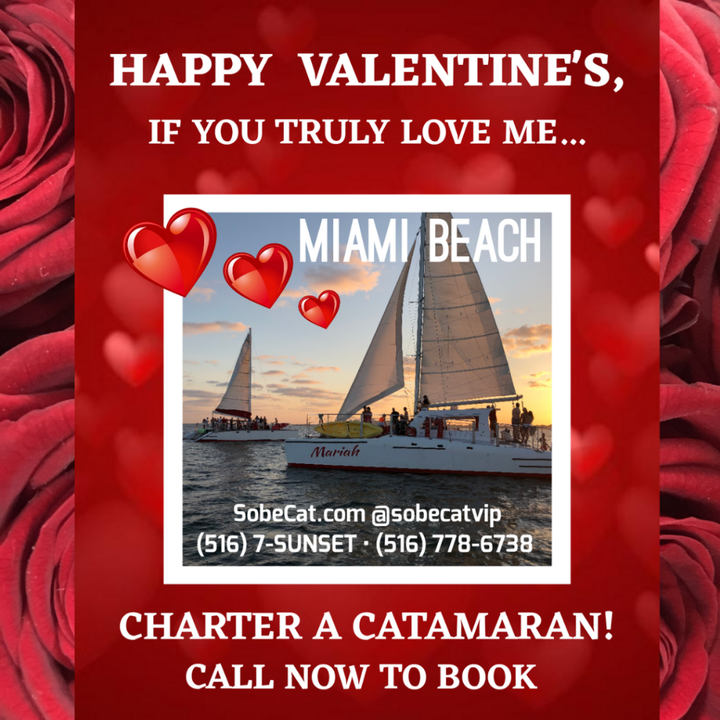 South Beach Catamarans, LLC. Call to Charter a Valentine's Boat Party