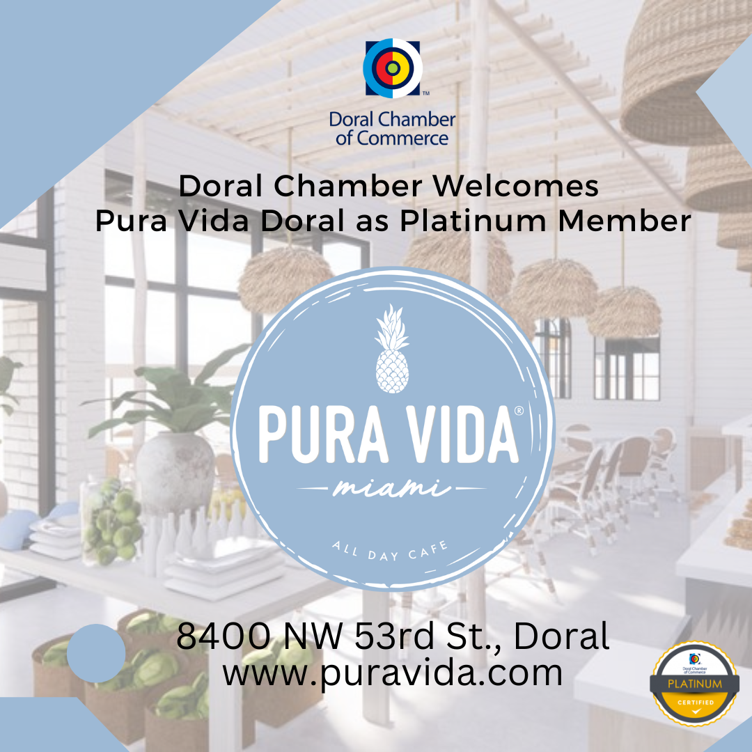 Doral Chamber of Commerce Welcomes Pura Vida Doral as a Platinum Member