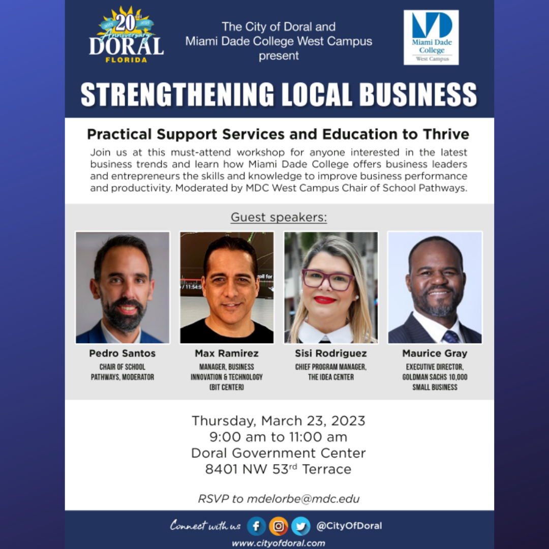 MDC workshop for anyone interested in the latest business trends and learn how Miami Dade College offers business leaders and entrepreneurs the skills and knowledge to improve business performance and productivity.