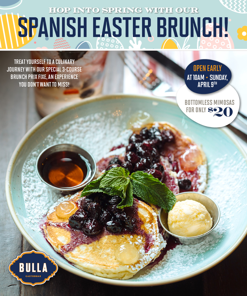 Bulla Gastrobas Treat yourself to a culinary journey with our special 3-course brunch prix fixe on Sunday, April 9th. We’ll be starting the celebration early and opening at 10am.