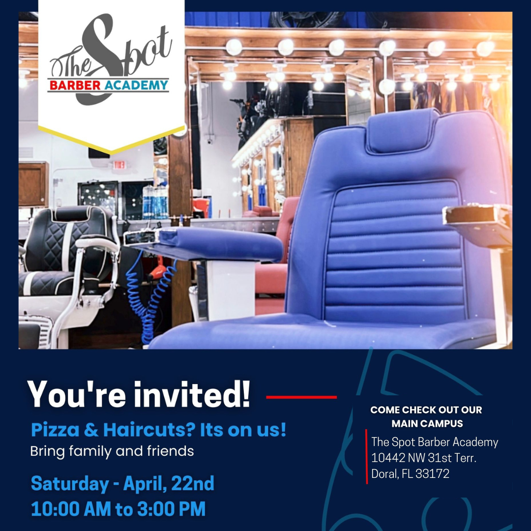 The Spot Barber Academy Come visit us on Saturday, April 22nd for a campus tour, free haircut and some pizza
