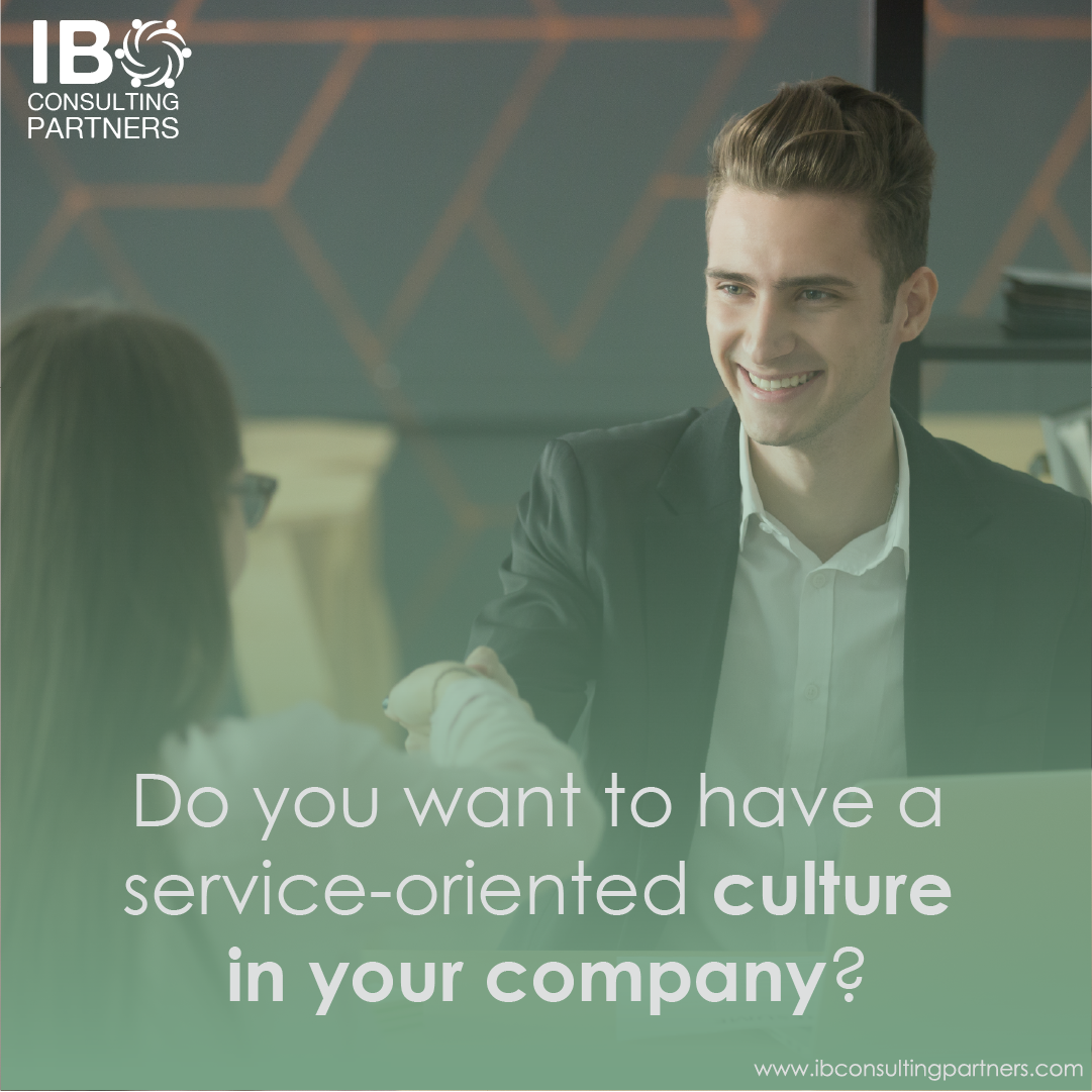 IB Consulting Partners Is your company’s service model clear? A strong service-oriented culture is critical for your company to succeed. Here are 4 benefits on implementing a strong, effective service-oriented culture: 1. Better communication processes. 2. Increased team motivation. 3. Improves productivity and effectiveness. 4. Stronger customer retention and customer loyalty.