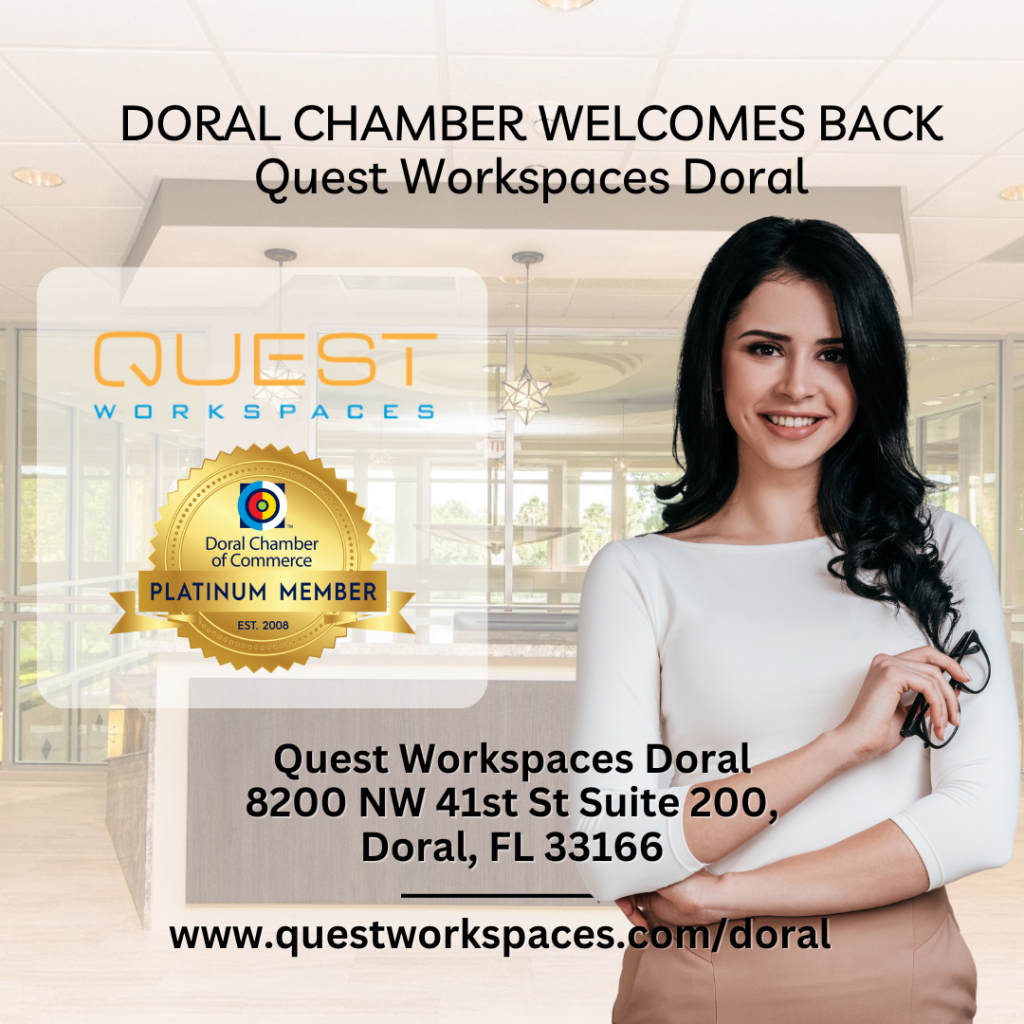 The Doral Chamber of Commerce Announces the Return of Quest Workspaces as a Platinum Member