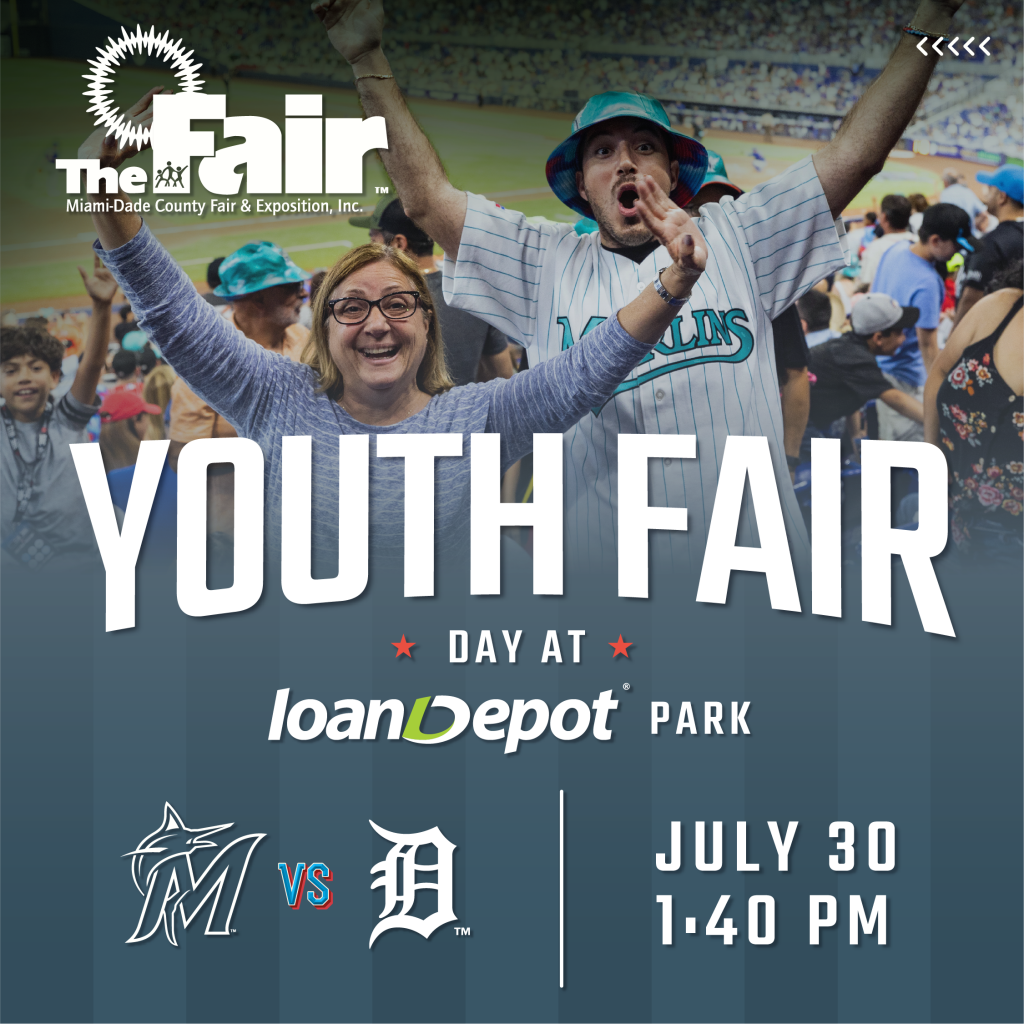 Miami Dade County Fair & Exposition, Inc, Join us for Youth Fair Day at loanDepot park on Sunday, July 30th at 1:40PM. ﻿Make some noise and represent as your Miami Marlins take on the Detroit Tigers. A portion of each ticket will benefit the Miami-Dade County Fair Foundation, Inc. Be sure to arrive early as the first 5,000 kids will receive a Marlins branded backpack just in time for the new school year.