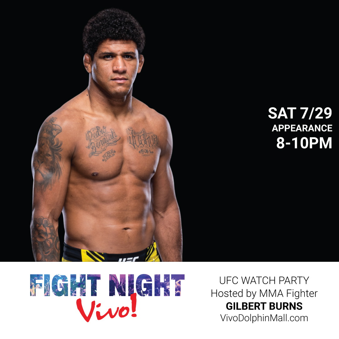 VIVO! UFC 291 view party with special appearance by MMA fighter, Gilbert Burns. first 100 guests to arrive get a chance to meet Gilbert, photo ops, autographs and great viewing experience!