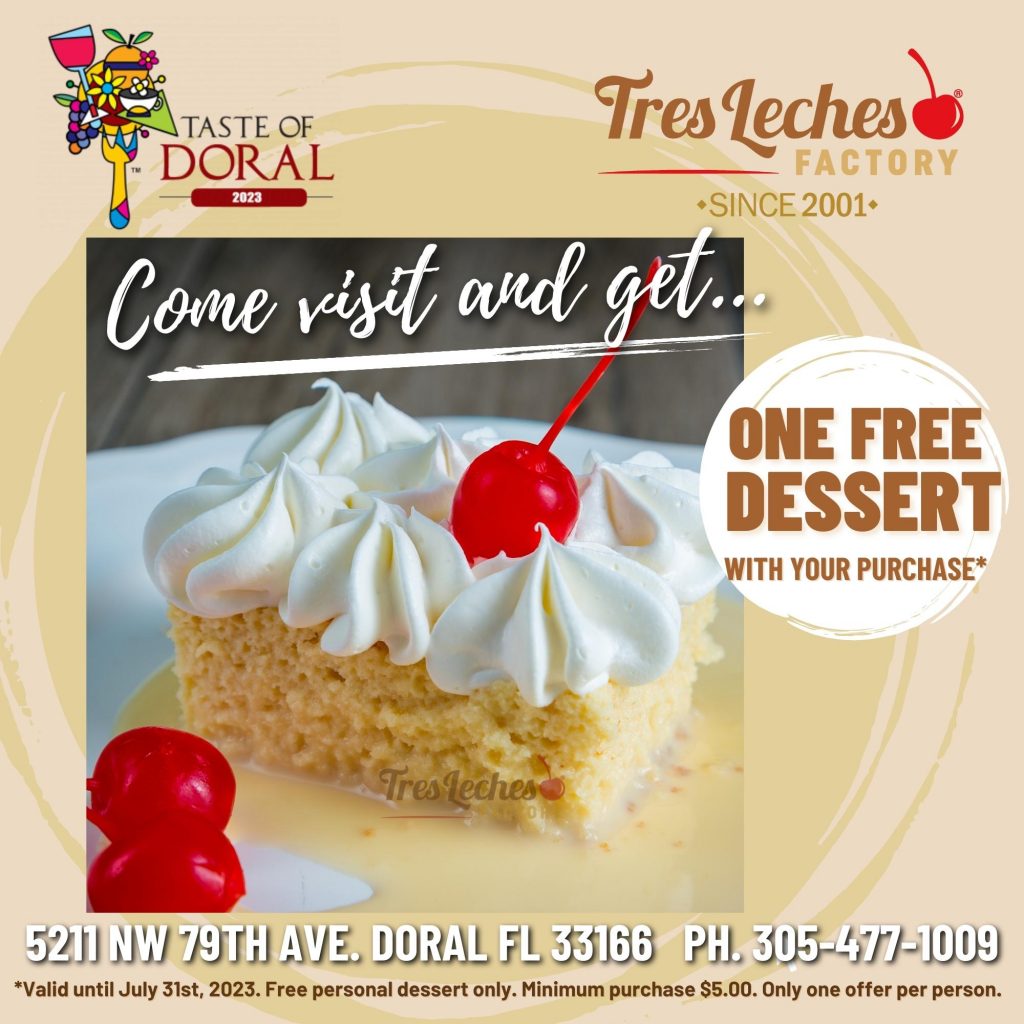 We make, Since 2001, the BEST Tres Leches and Premium Latino Desserts in the World!