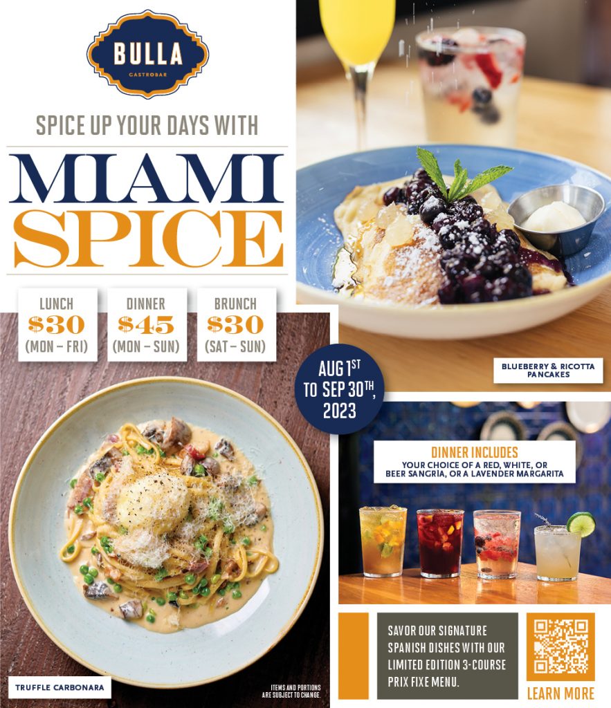 BULLA Gastrobar MIAMI SPICE 2023 Spice up your days with our limited edition 3-course prix fixe menu for Miami Spice!
