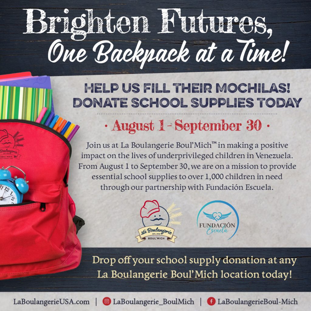 La Boulangerie Boul'Mich Join us in making a positive impact on the lives of underprivileged children in Venezuela. We are on a mission to provide essential school supplies to over 1,000 children in need through our partnership with Fundación Escuela.