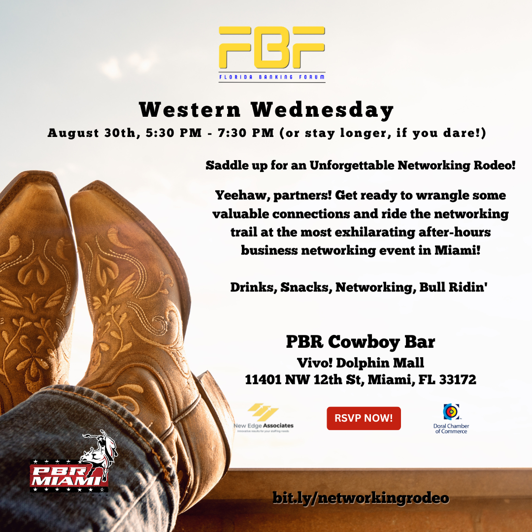 Florida Banking Forum & Doral Chamber of Commerce Invite You to Saddle up for an Unforgettable Networking Rodeo!