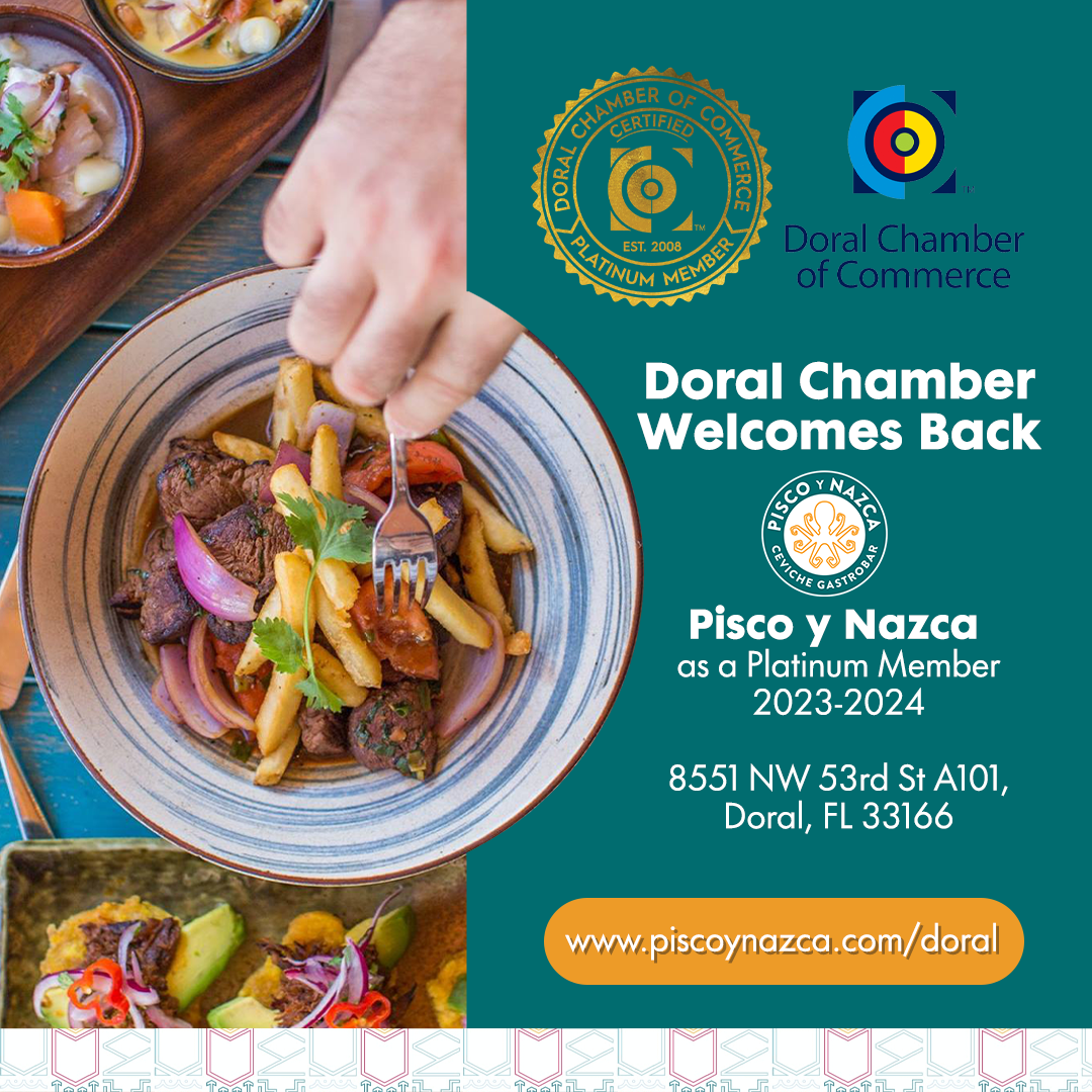 doral chamber welcomes back pisco y nazca