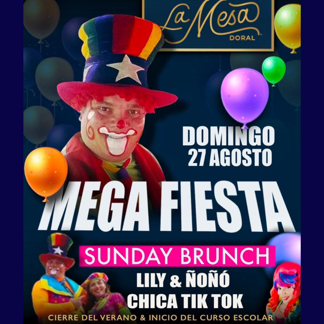 La Mesa Doral CHILDREN'CHILDREN'S MEGA FIESTA BRUNCH Join us this Sunday for LA MEGA FIESTA! Your favorite brunch classics, bottomless bubbles, and our special guests Lily and Ñono to close the summer at the best La Mesa style!