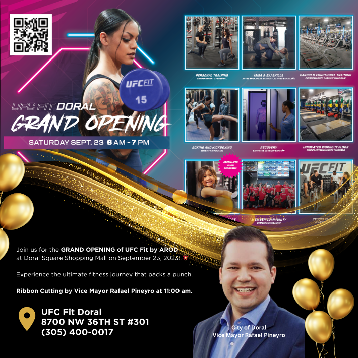 Join us for the GRAND OPENING of UFC Fit by AROD at Doral Square Shopping Mall on Saturday, September 23, 2023, 8am to 7pm!