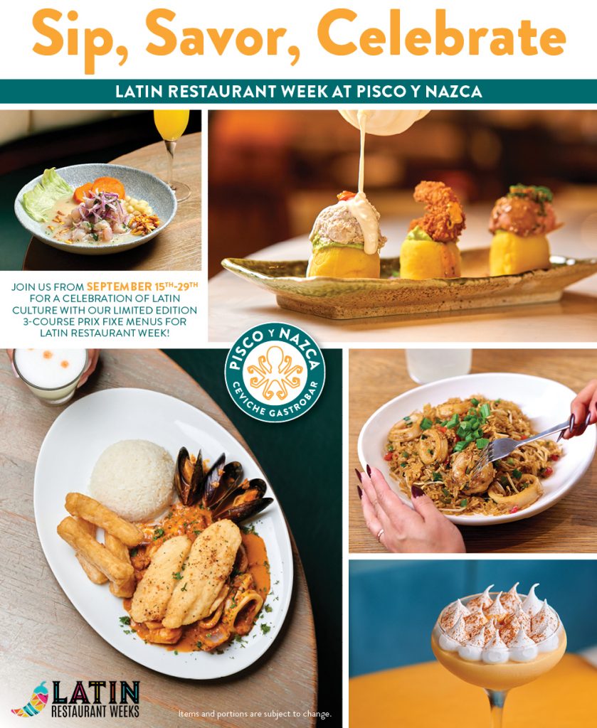 Pisco Y Nazca Ceviche Gastrobar Sip, Savor, and celebrate Latin Restaurant Week