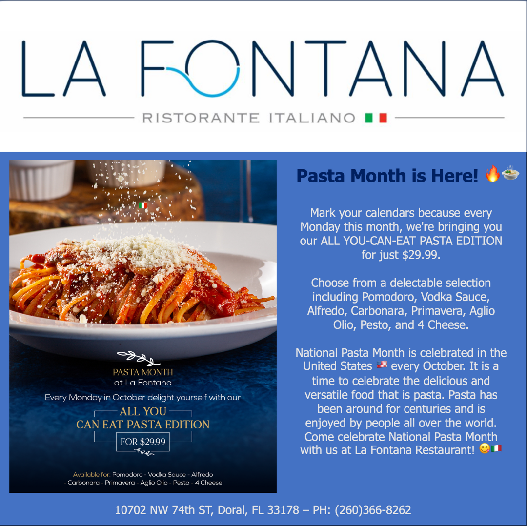 La Fontana Ristorante every Monday this month, we're bringing you our ALL YOU-CAN-EAT PASTA EDITION for just $29.99.