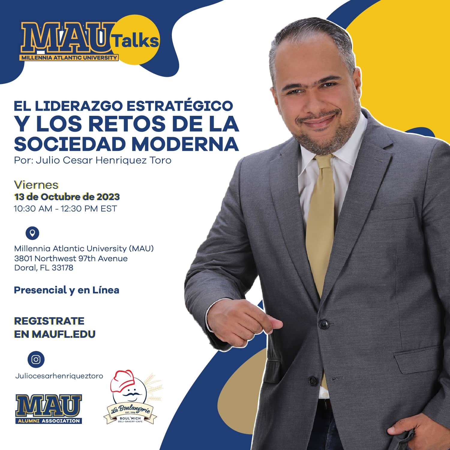 Millennia Atlantic University Mau Talks October 13th El Liderazgo estratégico y los retos de la sociedad moderna Por Julio Cesar Henriquez Toro