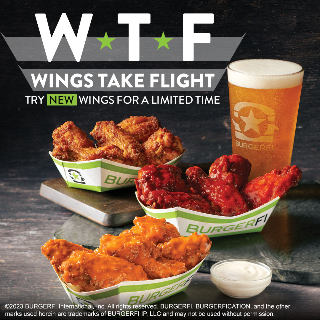 BurgerFi CityPlace Doral NEW fresh, never-frozen Chicken Wings just landed at BurgerFi to take you on a tasty adventure.