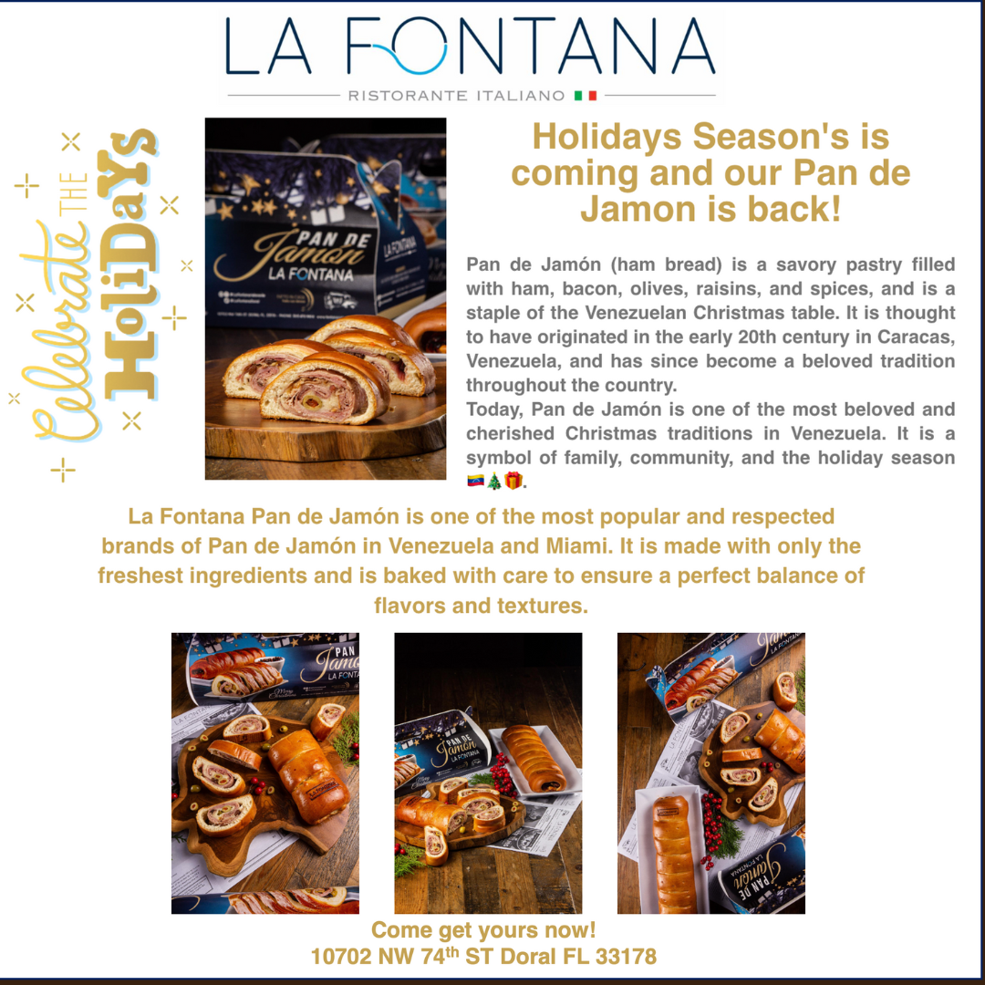 La Fontana Pan de Jamón is one of the most popular and respected brands of Pan de Jamón in Venezuela and Miami